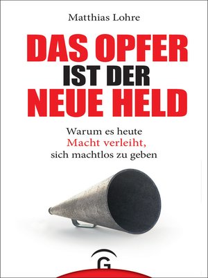 cover image of Das Opfer ist der neue Held